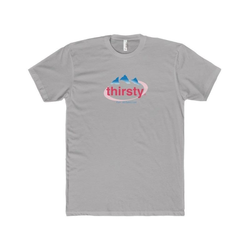 Thirsty T-Shirt | Grey / XS