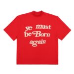 Ye Must Be Born Again T-Shirt