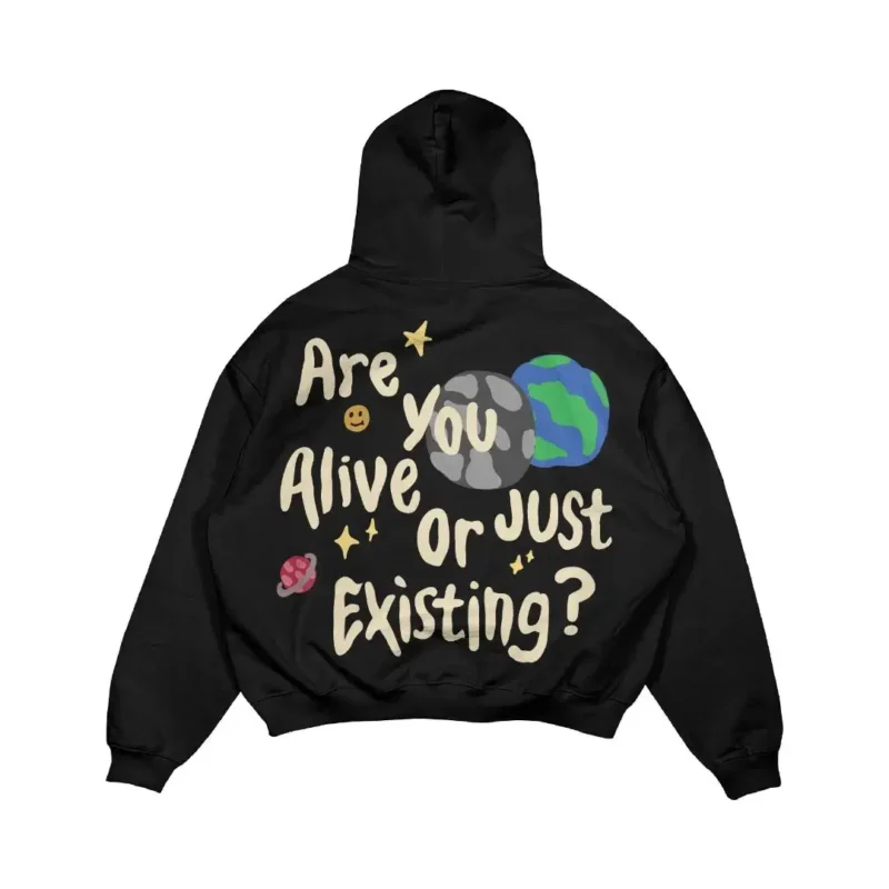 Are You Alive Or Just Existing Hoodie Are You Alive Or Just Existing Hoodie